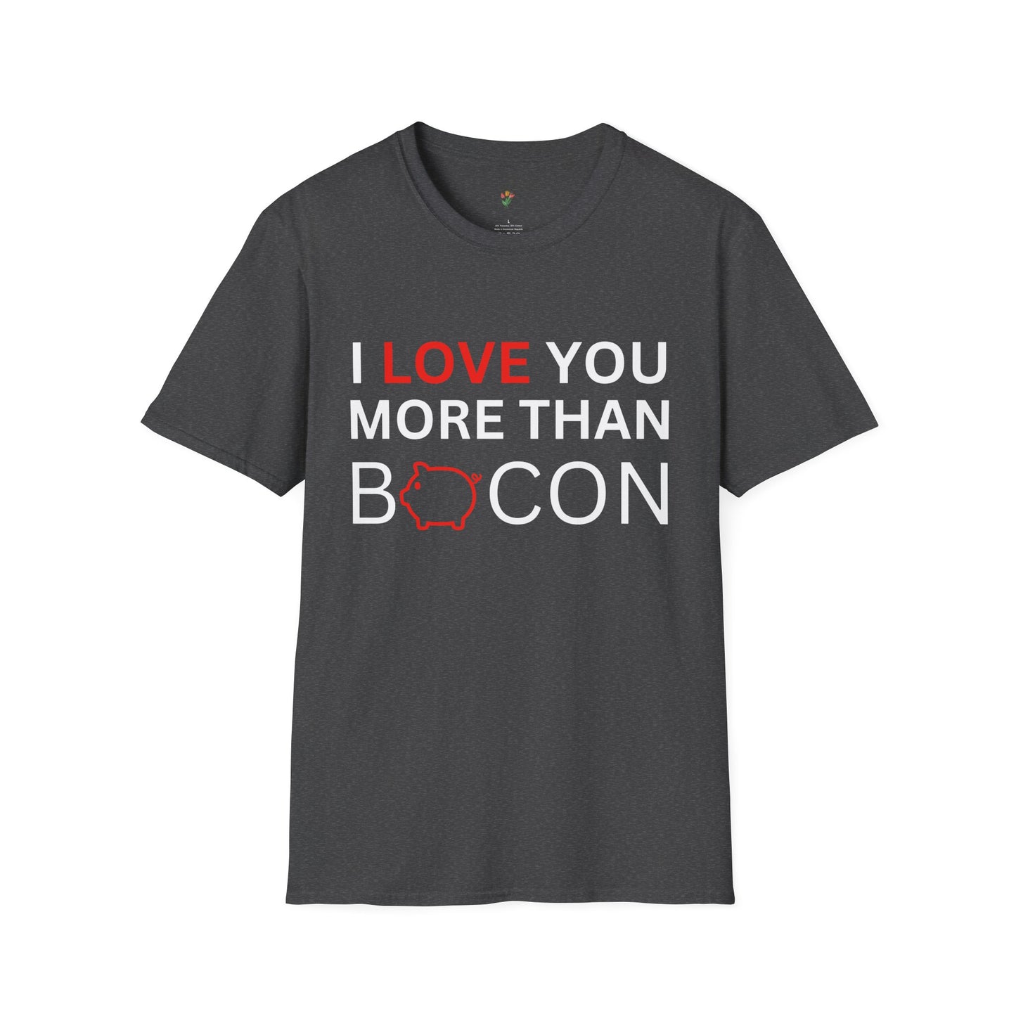 I Love You More Than Bacon Graphic Tee