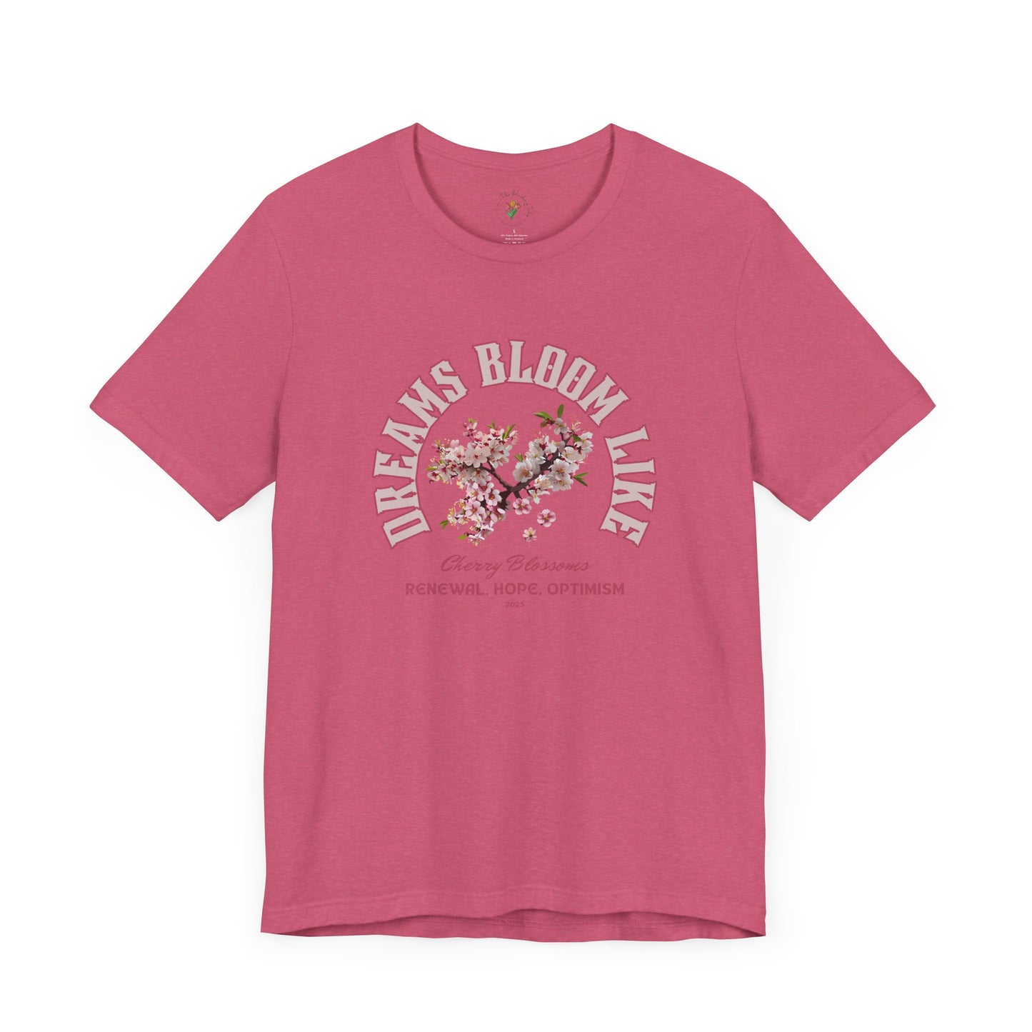 Cherry Blossom Tee - Dreams Bloom Like Cherry Blossoms
