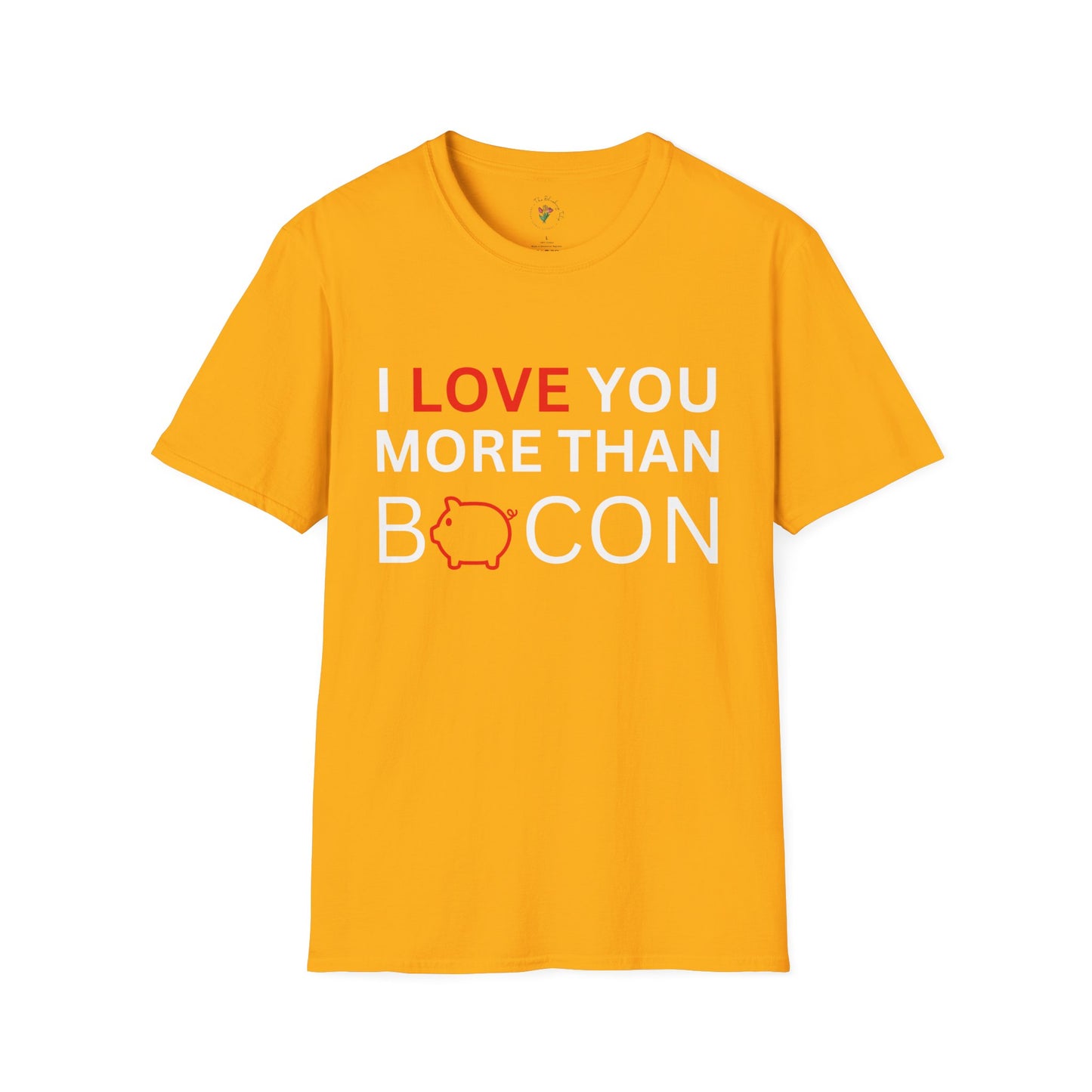 I Love You More Than Bacon Graphic Tee