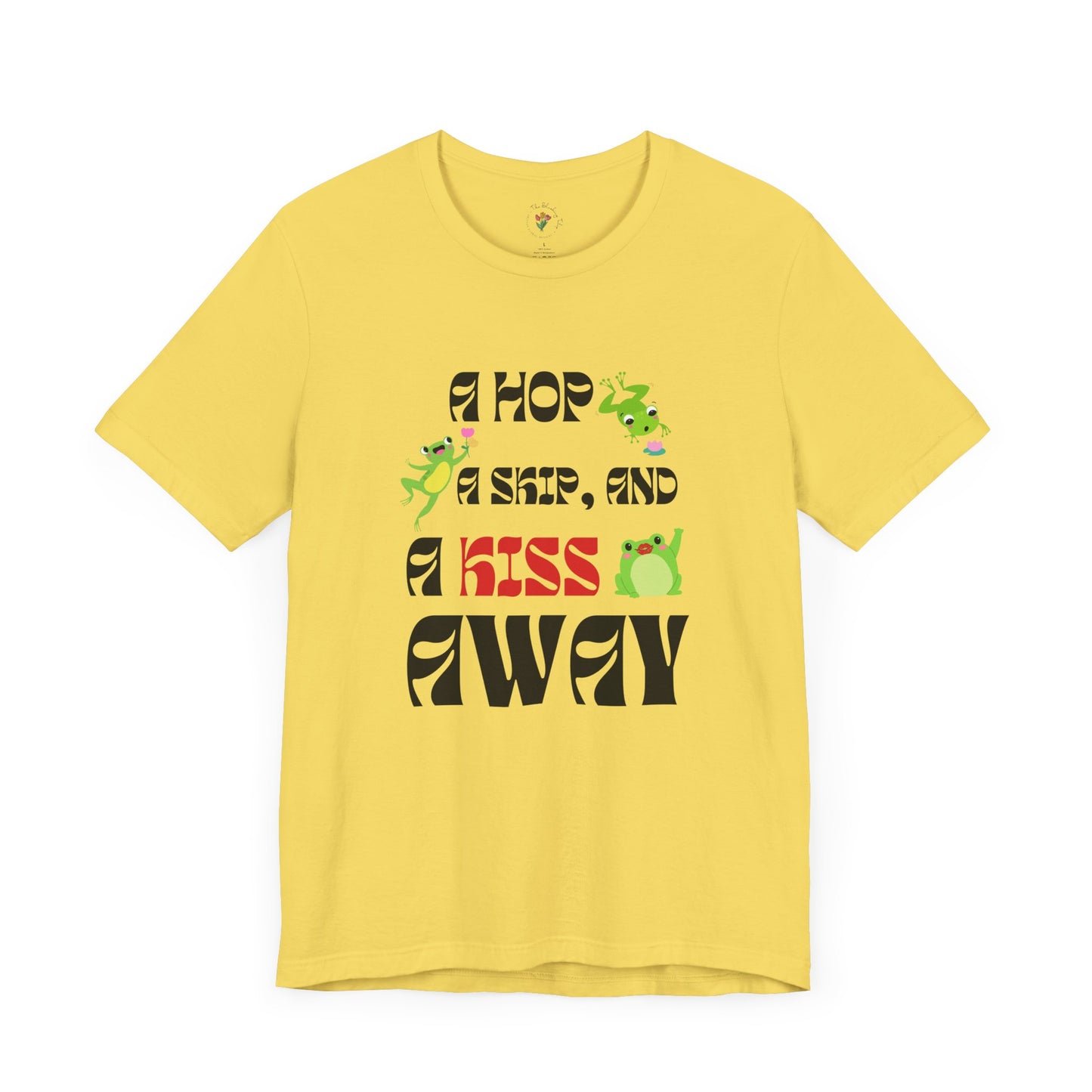 A Hop, A Skip, And A Kiss Away Graphic Tee