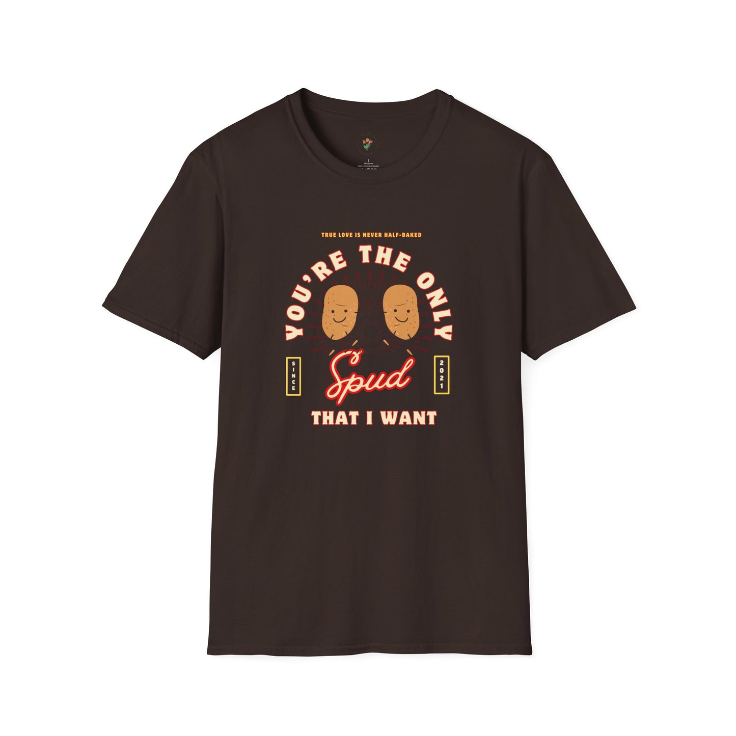 You’re the Only Spud That I Want Graphic Tee