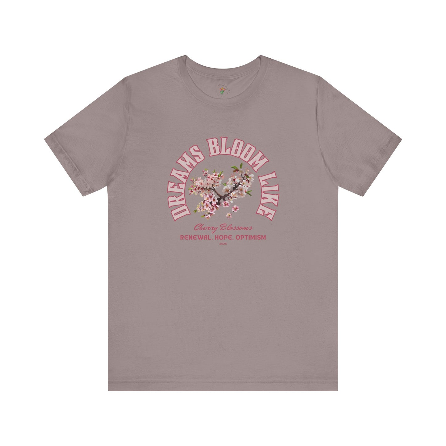 Cherry Blossom Tee - Dreams Bloom Like Cherry Blossoms