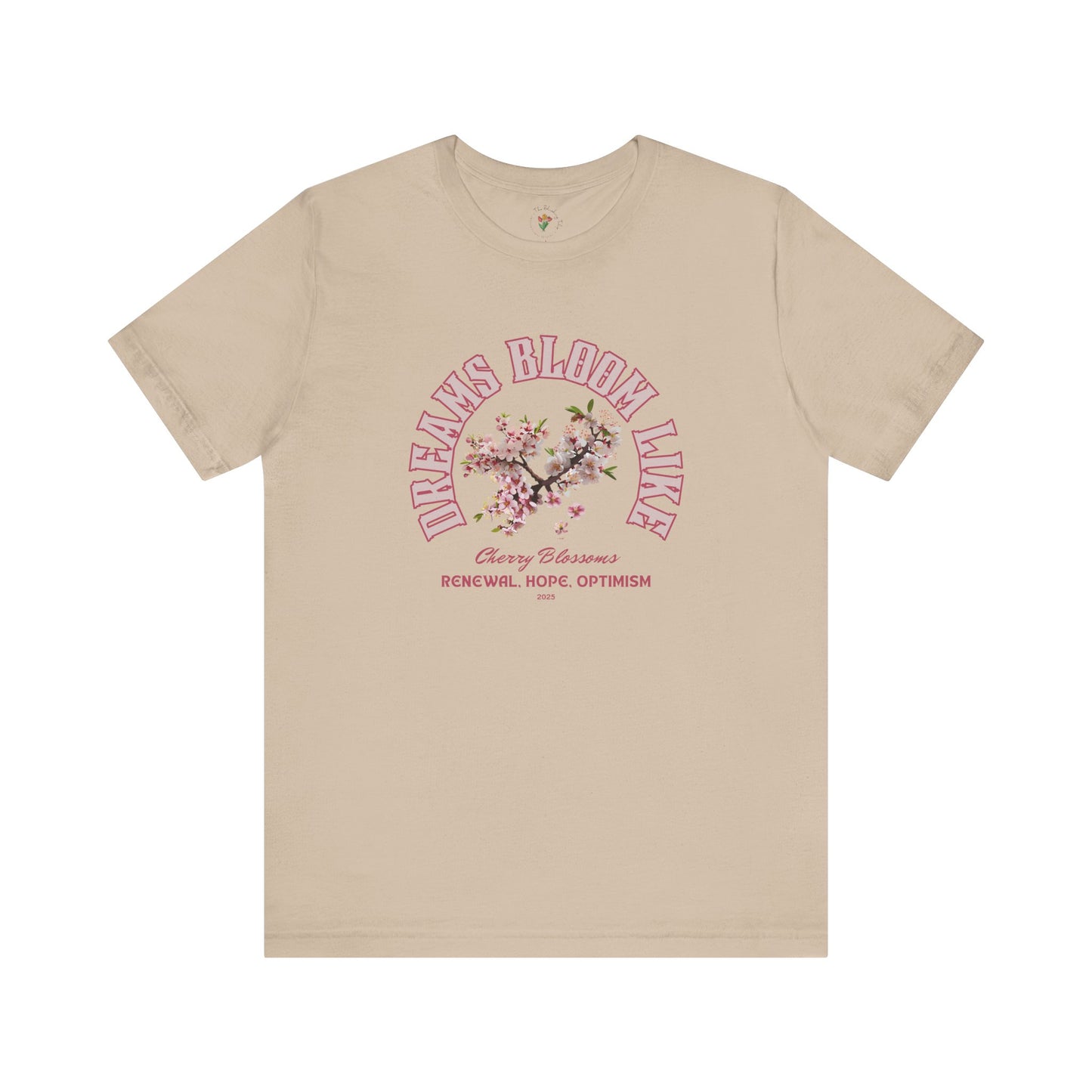 Cherry Blossom Tee - Dreams Bloom Like Cherry Blossoms