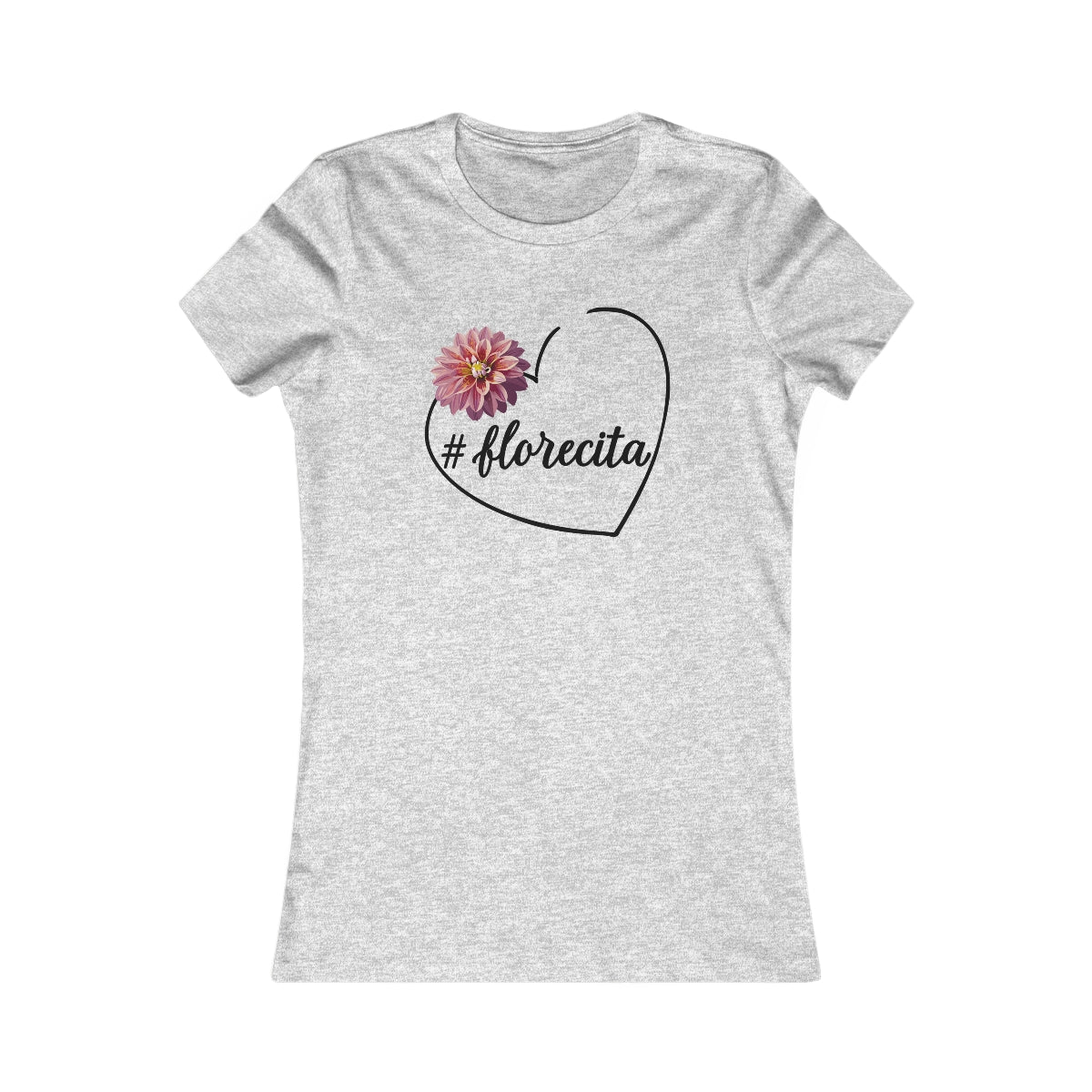 Cute Pink Tee for Women with Pink Dahlia & Hashtag Florecita Heart