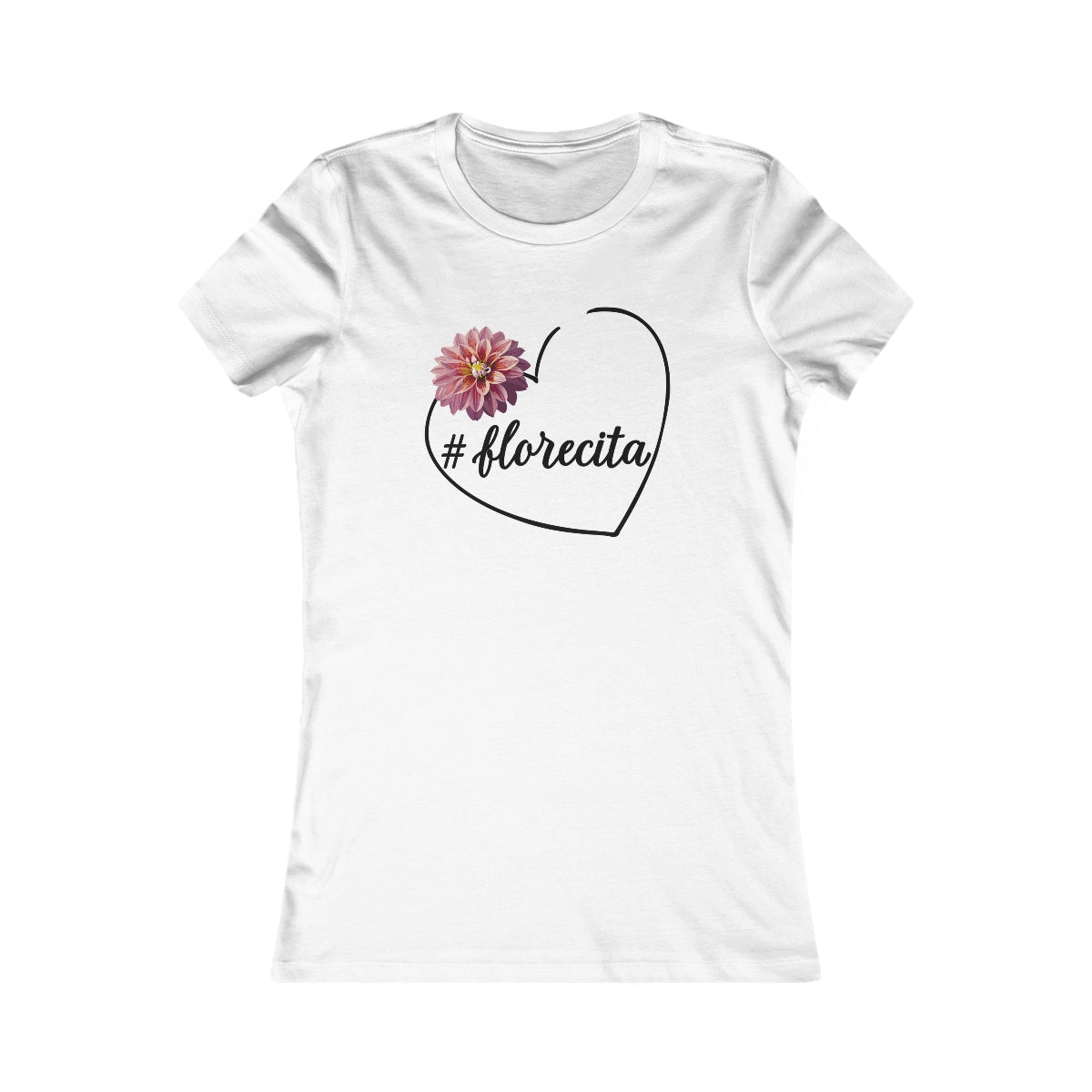Cute Pink Tee for Women with Pink Dahlia & Hashtag Florecita Heart