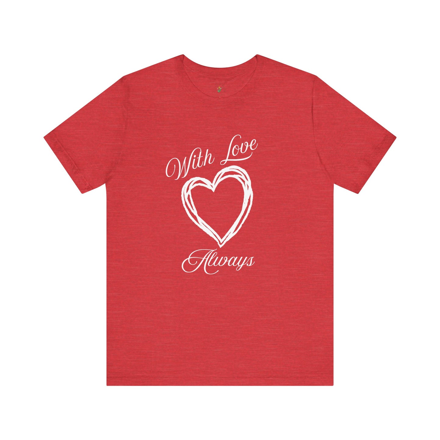 Comfy With Love Always Graphic Tee