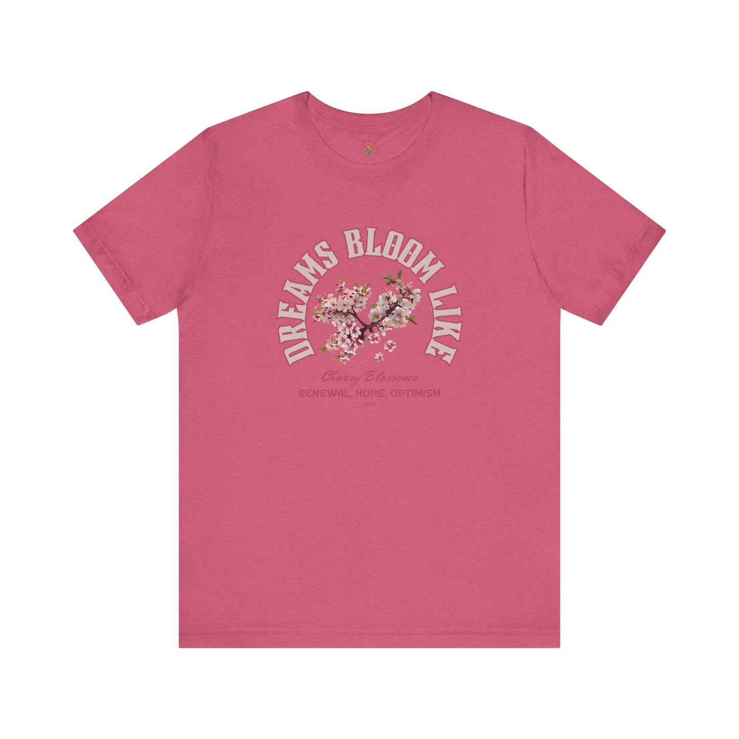 Cherry Blossom Tee - Dreams Bloom Like Cherry Blossoms