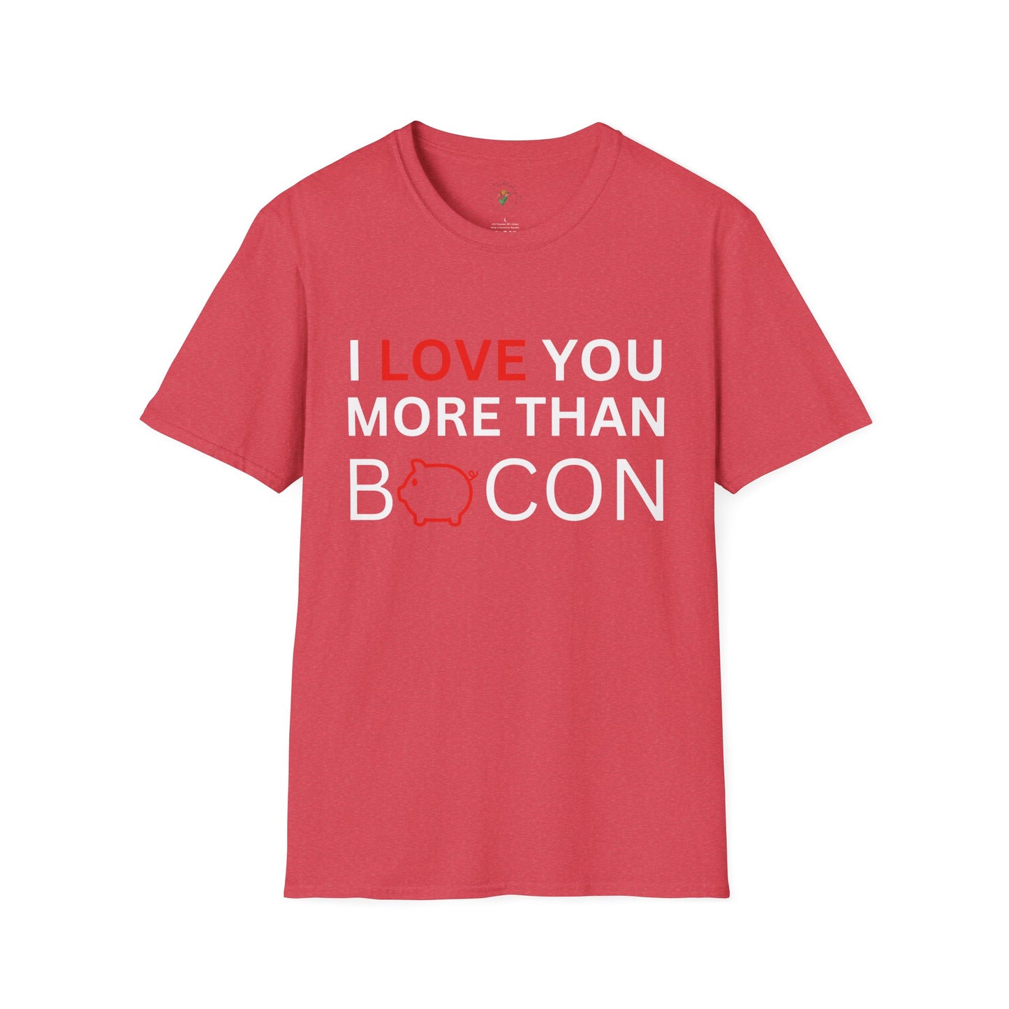 I Love You More Than Bacon Graphic Tee