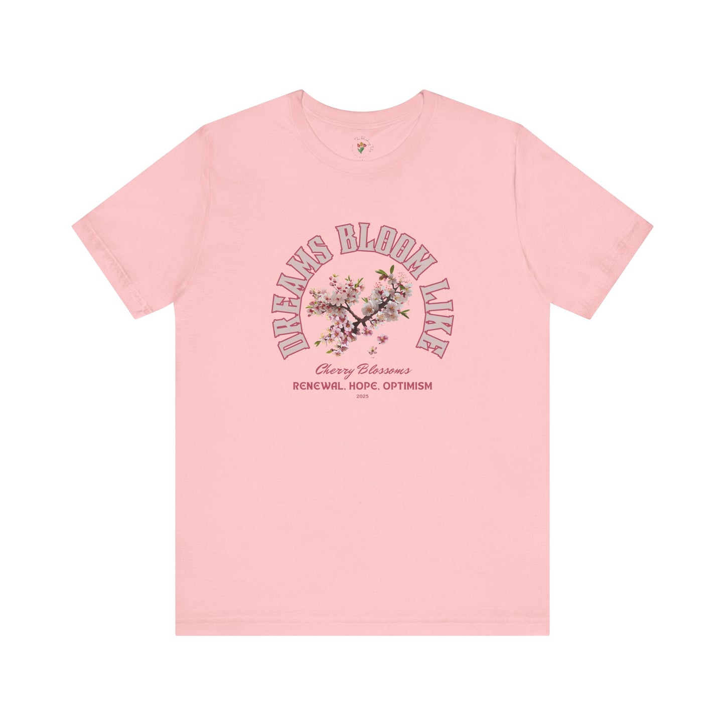 Cherry Blossom Tee - Dreams Bloom Like Cherry Blossoms