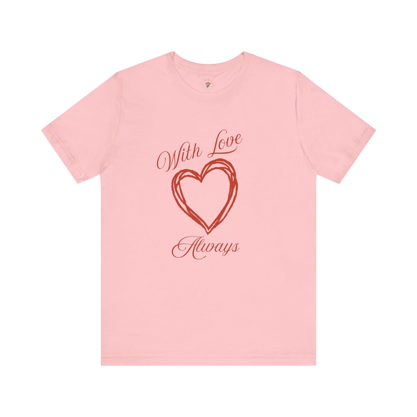 Comfy With Love Always Graphic Tee
