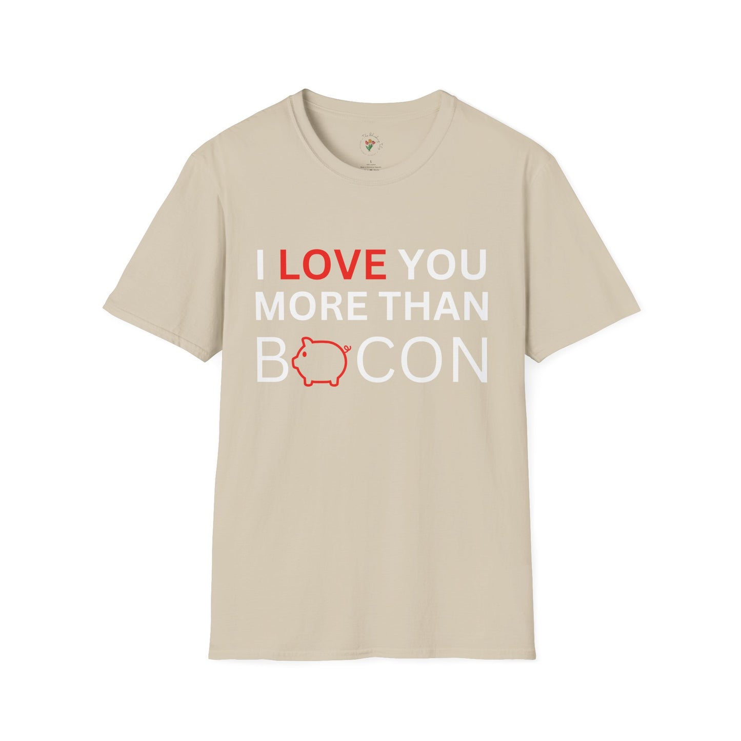 I Love You More Than Bacon Graphic Tee
