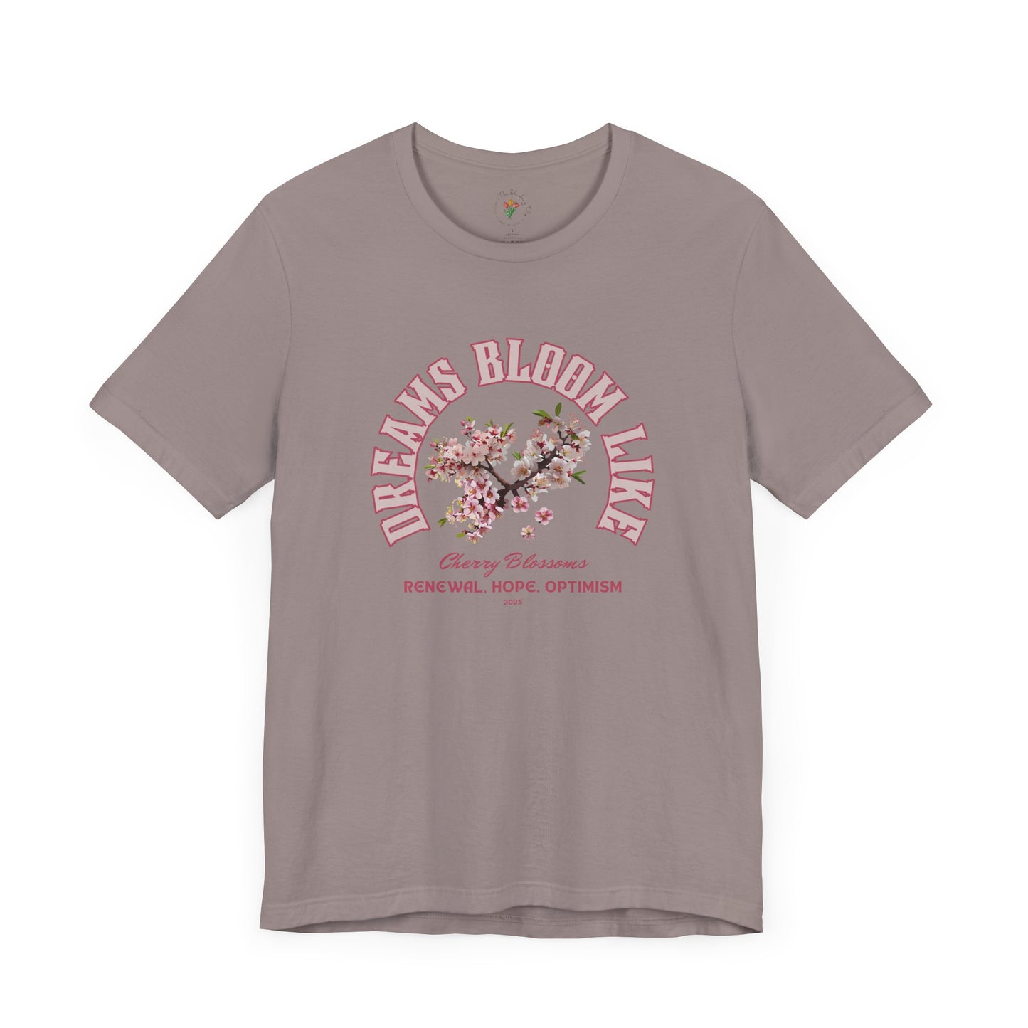 Cherry Blossom Tee - Dreams Bloom Like Cherry Blossoms