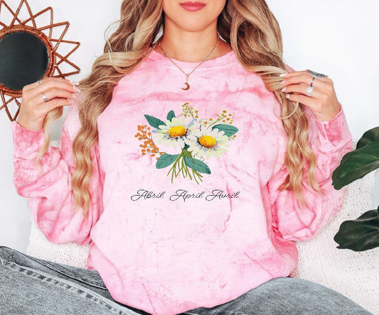 Comfy Cozy Floral Sweatshirt April Birthday Flower Daisies