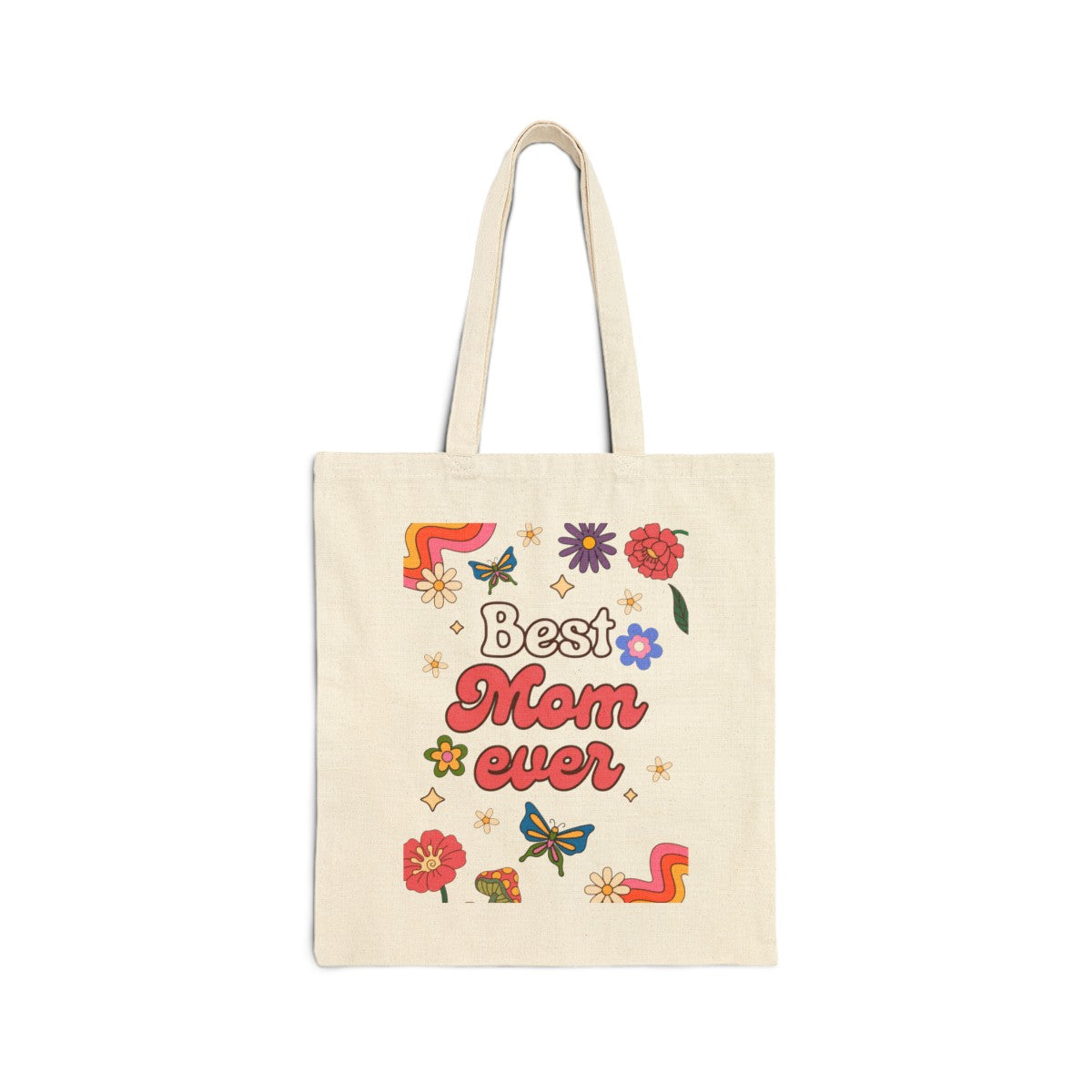 Best Mom Ever Cotton Canvas Tote Bag