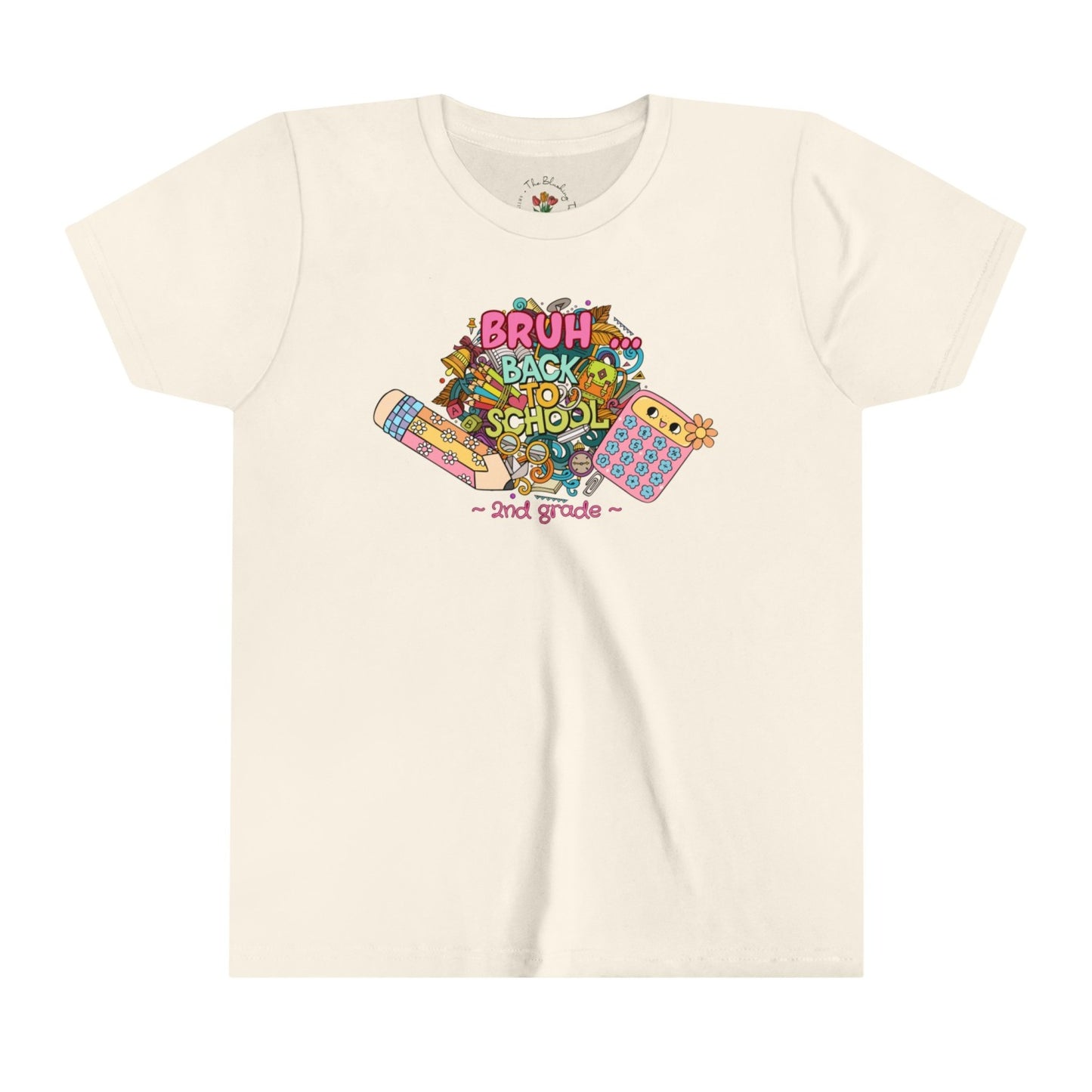Second Grade Back to School Tee, Bruh