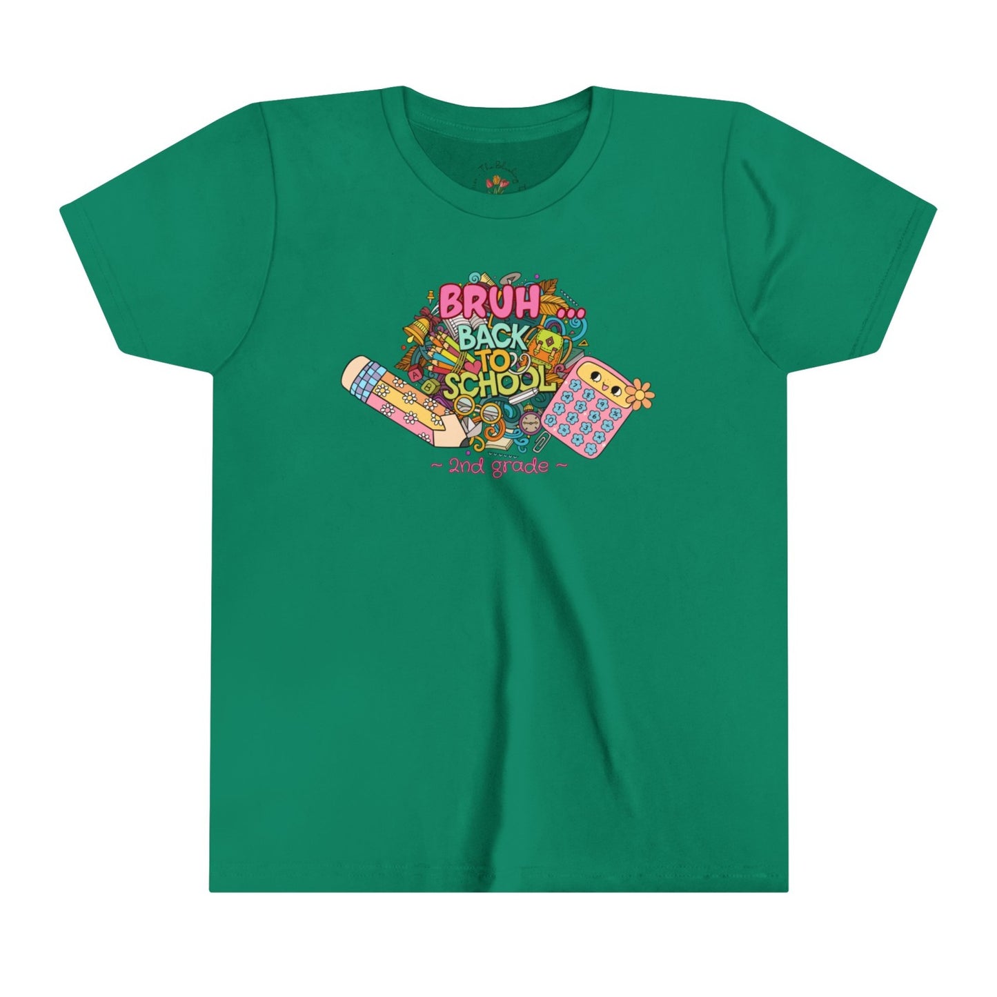 Second Grade Back to School Tee, Bruh