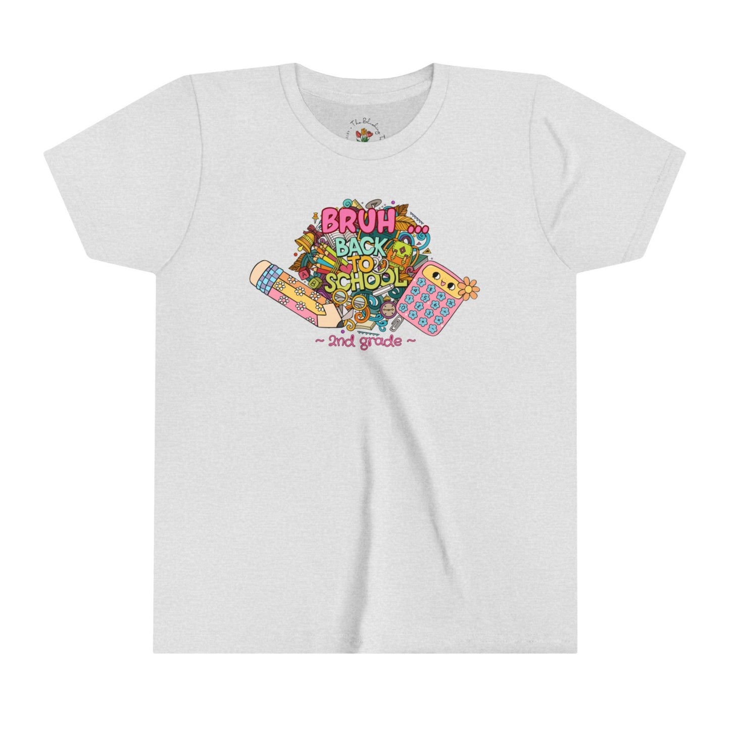 Second Grade Back to School Tee, Bruh