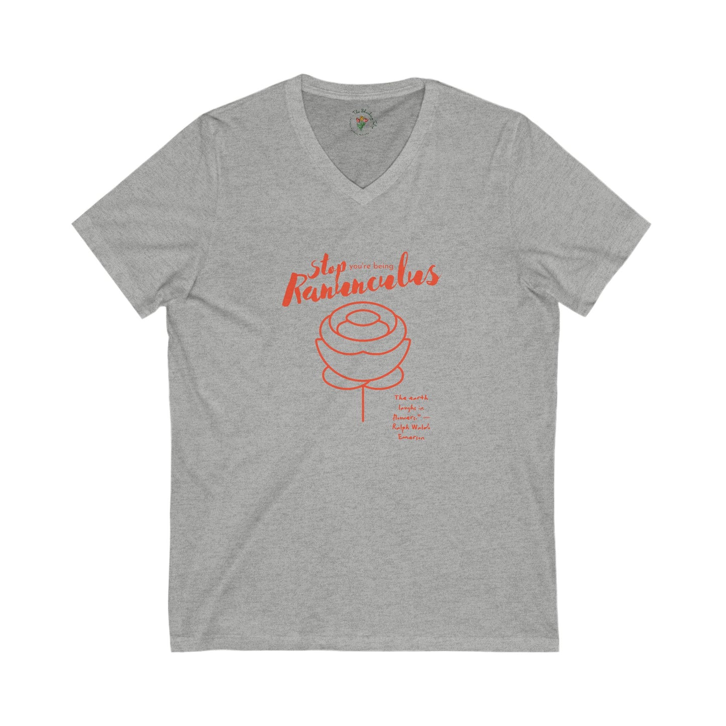 Stop You’re Being Ranunculus Women’s V-Neck Tee