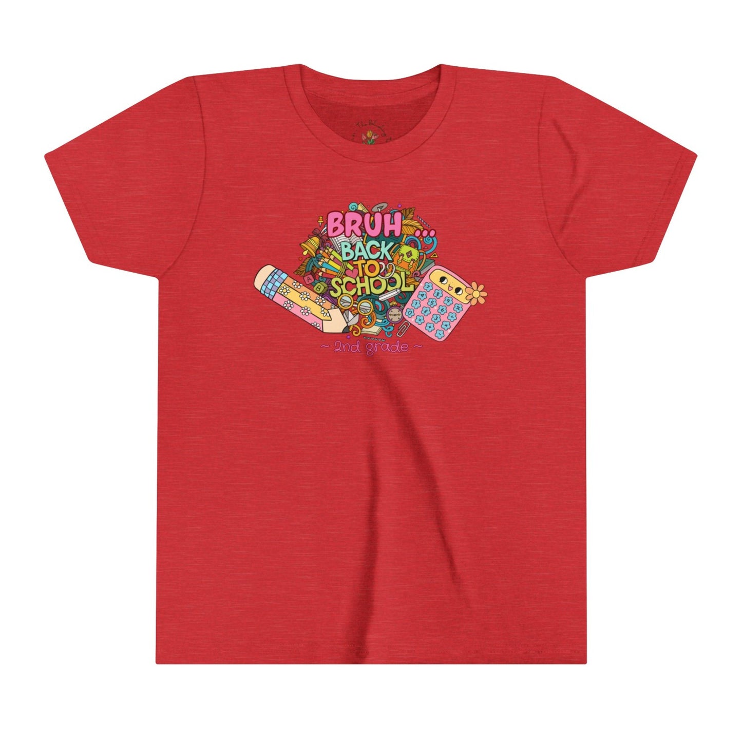Second Grade Back to School Tee, Bruh