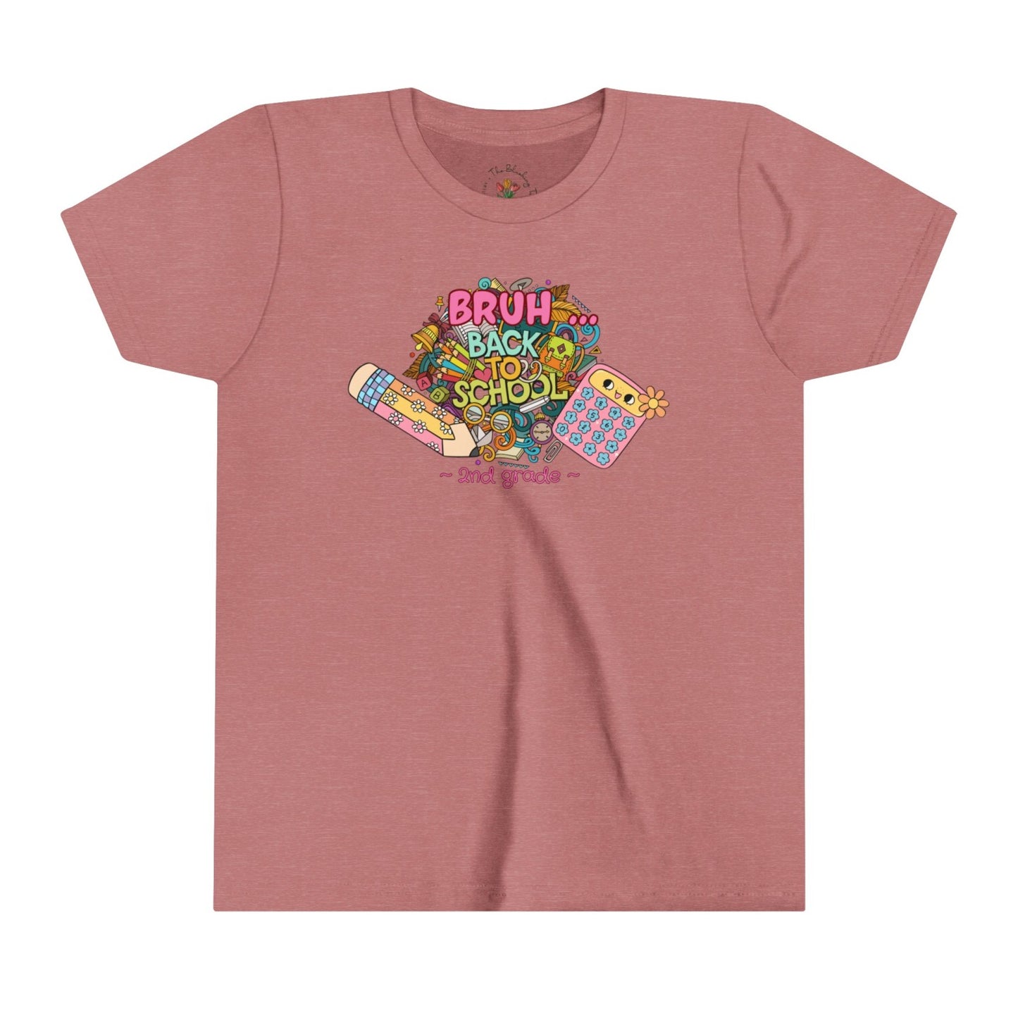 Second Grade Back to School Tee, Bruh