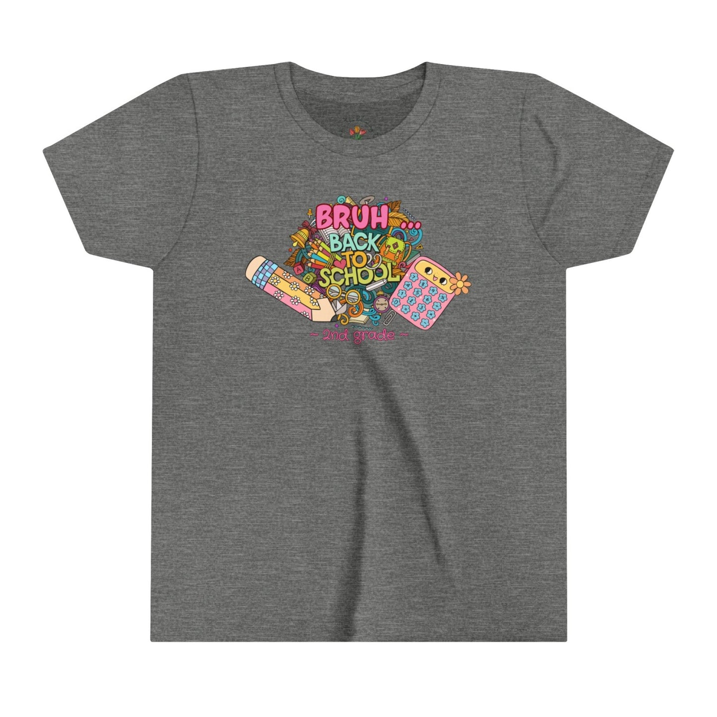 Second Grade Back to School Tee, Bruh