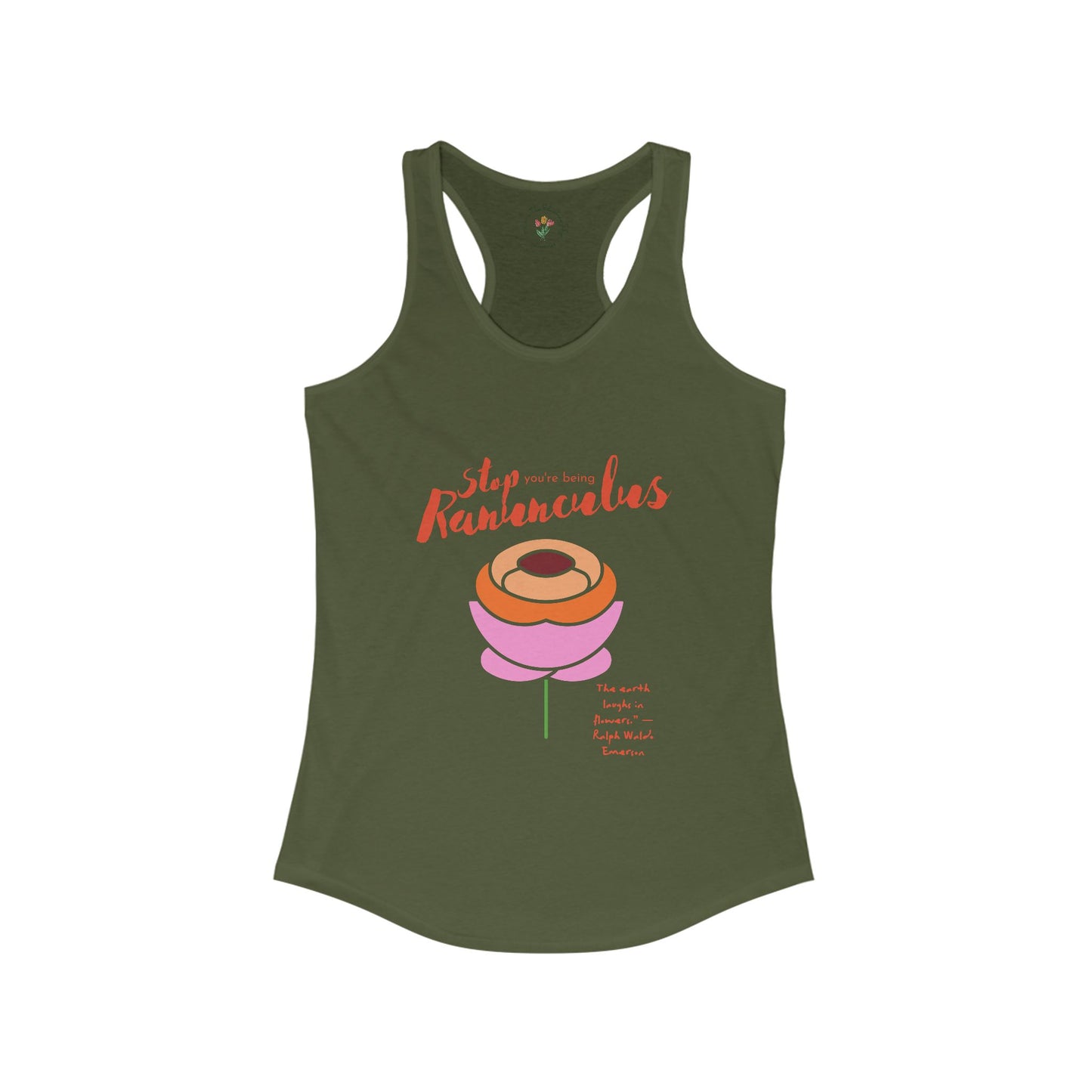 Stop You’re Being Ranunculus Women’s Cotton Racerback Tank