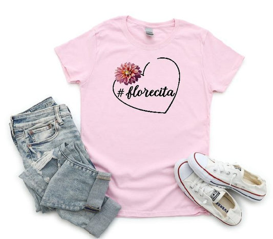 Cute Pink Tee for Women with Pink Dahlia & Hashtag Florecita Heart
