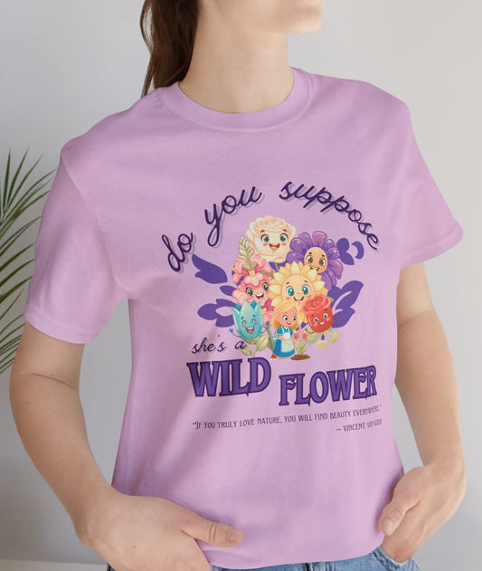 Wildflower Wonderland Inspired Unisex Jersey Tee – Cute Quote Tee for Nature Lovers